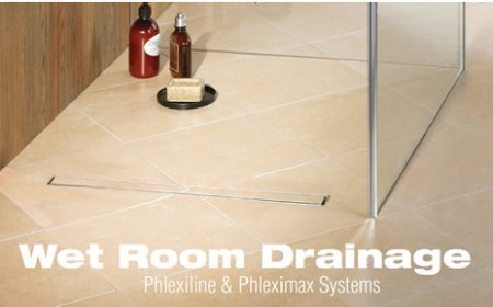 Wet Room Drainage - Phlexiline And Phleximax Systems